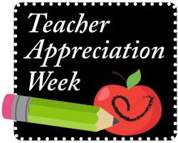 Teacher Appreciation Week!